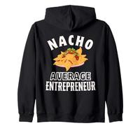 Nacho Average Entrepreneur Funny Cinco de Mayo Fun Nachos Sweat à Capuche