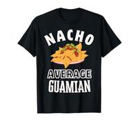Nacho Average Guamanian Fier Guam Culture Cinco de Mayo T-Shirt
