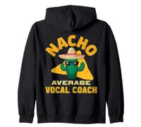 Nacho Average Jeu de Mots pour Professeur de Chant Amusant Sweat à Capuche