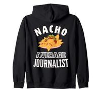 Nacho Average Journaliste Funny Cinco de Mayo Fun Nachos Pun Sweat à Capuche