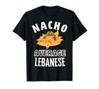 Nacho Average Libanese Fier Liban Culture Cinco de Mayo T-Shirt
