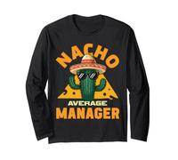 Nacho Average Manager Funny Supervising Blague Pun Dire Manche Longue