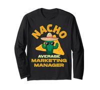 Nacho Average Marketing Manager Funny Blague Pun Dire Citation Manche Longue