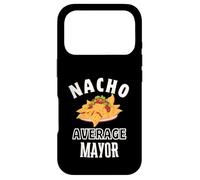 Nacho Average Mayor Funny Cinco de Mayo Fun Nachos Pun Coque pour iPhone 17 Pro