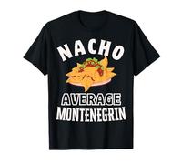 Nacho Average Monténégro Fier Monténégro Cinco de Mayo T-Shirt