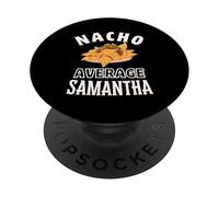 Nacho Average Samantha Cinco De Mayo Cadeau drôle Nachos Sam PopSockets PopGrip Adhésif