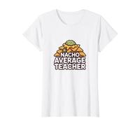 Nacho Average Teacher Funny Food Pun Cadeau d'enseignement T-Shirt Graphique avec Valeur