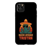 Nacho Average Tristan Gifts Birthday Funny Custom Name Coque pour iPhone 11 Pro Max