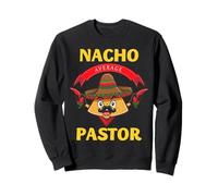 Nacho Pasteur moyen prédicateur mexicain chef religieux Sweatshirt