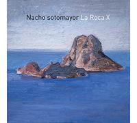 Nacho Sotomayor - La Roca X