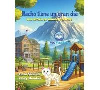 Nacho Tiene Un Gran Día