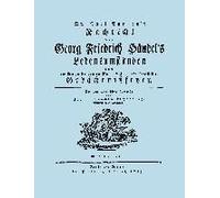 Nachricht Von Georg Friedrich Händel's Lebensumständen. (Faksimile 1784. Facsimile Handel Lebensumstanden.)