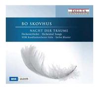Nacht Der Traume: Orchestral Songs