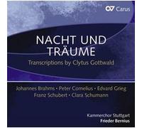 Frieder Bernius – Nacht und Träume (Transkriptionen von C. Gottwald) – Carus
