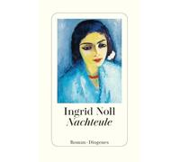 Ingrid Noll – Nachteule – Diogenes Verlag