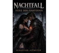 Nachtfall: Herz der Finsternis