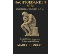 Nachtgedanken 2026: Selbstbetrachtungen mit AI