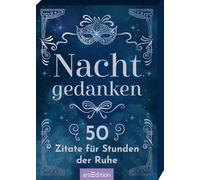Nachtgedanken: 50 Zitate für Stunden der Ruhe