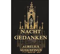 Nachtgedanken: Geistliche Texte und Reflexionen aus seinem Schaffen