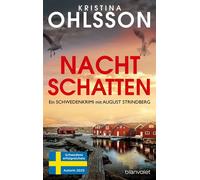 Nachtschatten Ein Schweden-Krimi mit August Strindberg - Nr.-1-Bestseller aus Schweden - Kristina Ohlsson - Blanvalet Verlag - ebook (ePub) - Livre