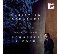 Nachtviolen by CHRISTIAN / HUBER,GEROLD GERHAHER (2014-05-27)