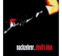 Nachzehrer - Devil's Kiss [Import]