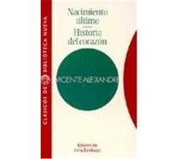Nacimiento ultimo, Clâasicos De Biblioteca Nueva Irma Emiliozzi, Vicente Aleixandre (Auteur)