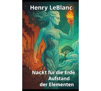 Nackt für die Erde - Der Aufstand der Elemente