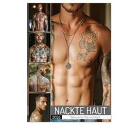 NACKTE HAUT - Tätowierte Männlichkeit (Tischkalender 2026 DIN A5 hoch), CALVENDO Monatskalender: Erotischer Tattoo-Kalender mit nackten, tätowierten ... für alle, die tätowierte sexy Männer lieben.