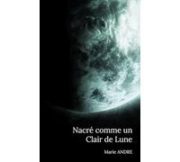 Nacré comme un clair de lune