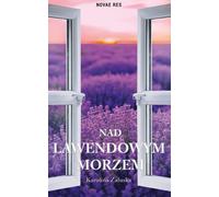 Nad lavendowym morzem - Karolina Załuska (Literatur, Belletristik auf Polnisch)