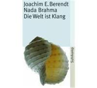 Nada Brahma Berendt, Joachim-Ernst (Auteur)
