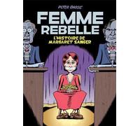 Nada Éditions Femme rebelle - L'histoire de Margaret Sanger