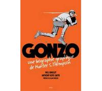 Nada Éditions Gonzo - une biographie graphique de Hunter S. Thompson