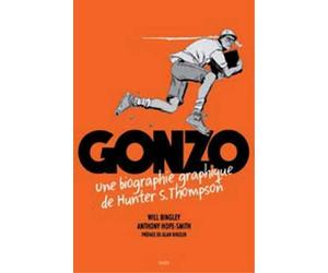 Nada Éditions Gonzo - une biographie graphique de Hunter S. Thompson