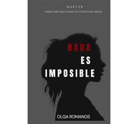 NADA ES IMPOSIBLE