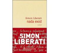 Nada exist Simon Liberati (Auteur)