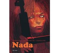 Nada Jean-Patrick Manchette (Auteur), Doug Headline (Auteur), Max Cabanes (Illustration)