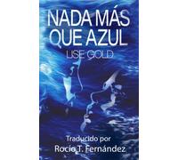 Nada Más Que Azul