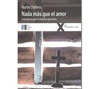 Nada Más Que El Amor - [Livre en VO] Steffens, Martin (Auteur)