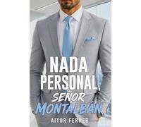 Nada personal, señor Montalbán
