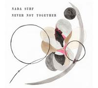 Nada Surf Never Not Together (CD) Album