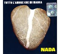 Nada - Tutto L'amore Che Mi Manca [Import]