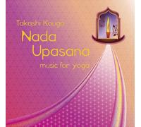 Nada Upasana Music for Yoga [Import Allemand]