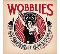 NADA Wobblies - Une histoire ouvrière des Etats-Unis