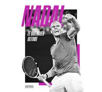 Nadal, le guerrier ultime - Corinne Dubreuil - Amphora - broché - Biographie