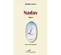 Nadav Récit - Yehuda Lancry - L'harmattan - broché - Récit