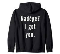 Nadège? Je t’AI EU. Sweat à Capuche