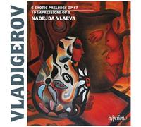 Nadejda Vlaeva - Vladigerov: Exotic Preludes & Impressions [Cd]