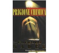 Nadel Barbara - Prigione chimica